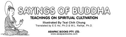 Sayings of the Buddha - Teachings on Spititual Cultivation